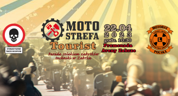 MotoStrefa Tourist już 22 kwietnia! Rozpoczynamy sezon w Zabrzu!