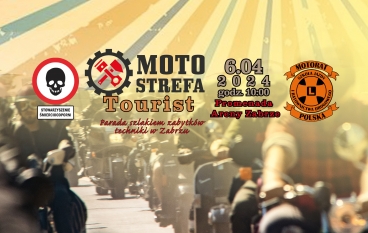 MotoStrefa Tourist już 6 kwietnia! Rozpoczynamy sezon w Zabrzu! Edytuj